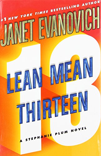Lean Mean Thirteen (Stephanie Plum, No. 13) (Hardcover)
