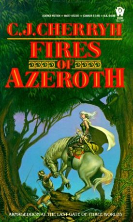 Fires of Azeroth (Morgaine Cycle) (Mass Market Paperback)