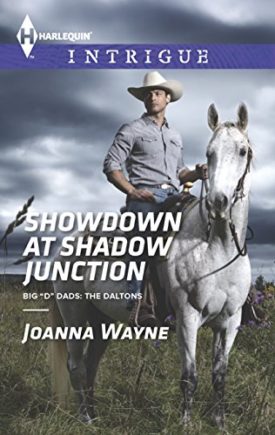 Showdown at Shadow Junction (Big D Dads: The Daltons)  (Mass Market Paperback)