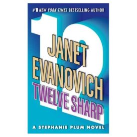 Twelve Sharp (Stephanie Plum, No. 12)  (Hardcover)