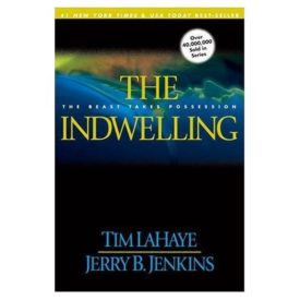The Indwelling: The Beast Takes Possession (Left Behind #7) (Hardcover)