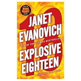 Explosive Eighteen: A Stephanie Plum Novel (Stephanie Plum Novels) (Hardcover)