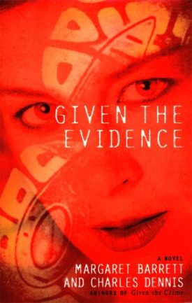 Given the Evidence (Hardcover)