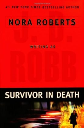 Survivor in Death (Hardcover)