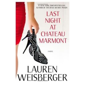 Last Night at Chateau Marmont: A Novel (Hardcover)