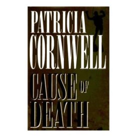 Cause of Death (Patricia Cornwell) (Hardcover)
