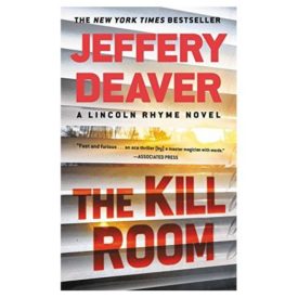 The Kill Room (A Lincoln Rhyme Novel, 11) (Hardcover)