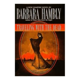 Traveling with the Dead (Hardcover)