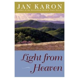 Light from Heaven (Mitford) (Hardcover)