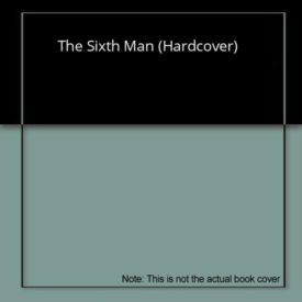 The Sixth Man (Hardcover)