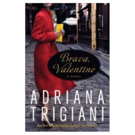 Brava, Valentine: A Novel (Hardcover)