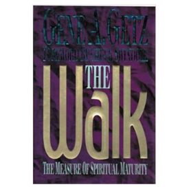 The Walk: The Measure of Spiritual Maturity (Hardcover)