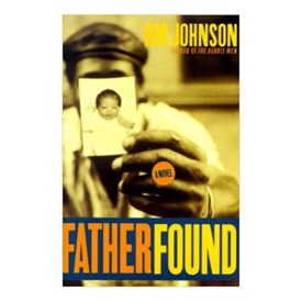 FATHER FOUND : A Novel (Hardcover)