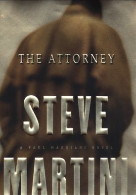 The Attorney (Paul Madriani, Book 5) (Hardcover)