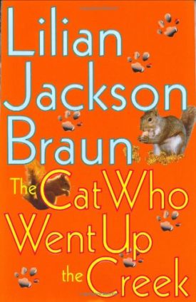 The Cat Who Went Up the Creek (Hardcover)