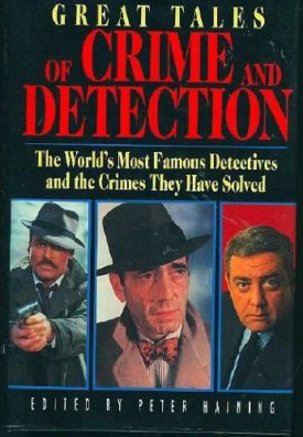 Great Tales of Crime and Detection  (Hardcover)