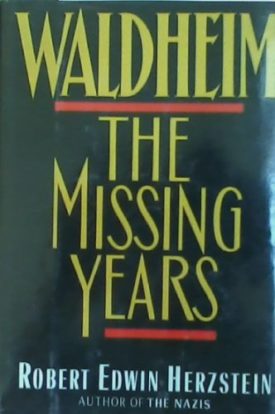 Waldheim: The Missing Years (Hardcover)