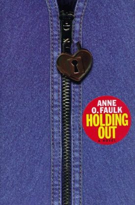 Holding Out: A Novel  (Hardcover)