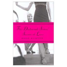 The Dashwood Sisters Secrets of Love (Hardcover)
