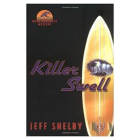 Killer Swell: A Noah Braddock Novel (Hardcover)