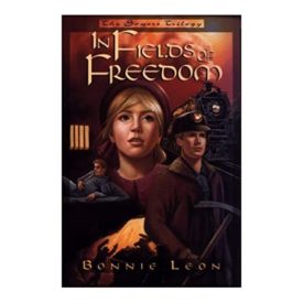 In Fields of Freedom (The Sowers Trilogy, Book 2) (Paperback)