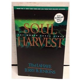 Soul Harvest: The World Takes Sides (Left Behind No. 4) (Paperback)
