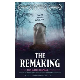 The Remaking: A Novel (Paperback)