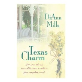 Texas Charm: Country Charm/Equestrian Charm/Cassidys Charm/Compassions Charm (Inspirational Romance Collection) (Paperback)