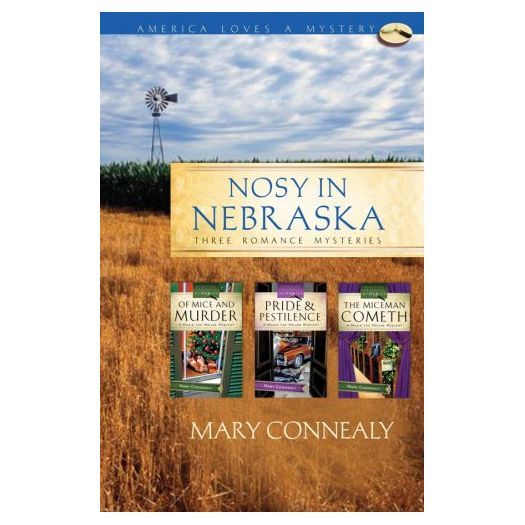 Nosy in Nebraska: Of Mice...and Murder/Pride and Pestilence/The Miceman Cometh (Maxie Mouse Mystery Series Omnibus) (America Loves a Mystery: Nebraska) (Paperback)