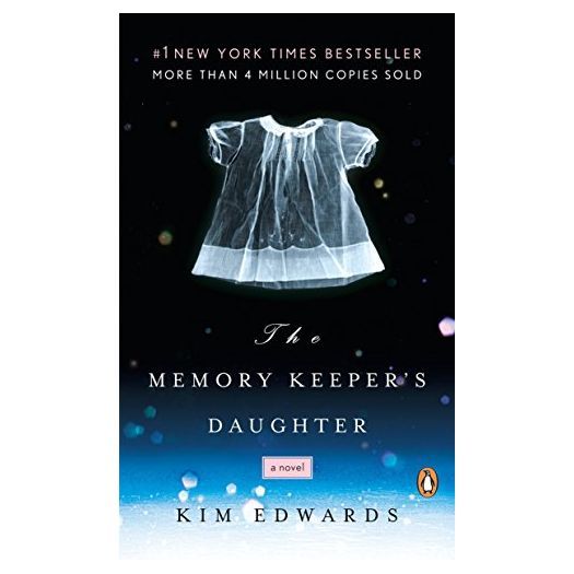 The Memory Keepers Daughter: A Novel (Paperback)