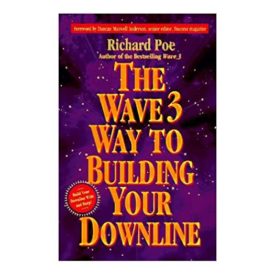 The Wave 3 Way to Building Your Downline (Paperback)