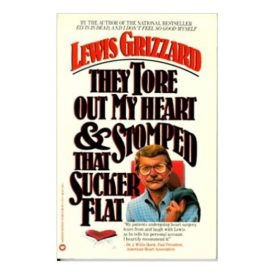 They Tore Out My Heart and Stomped That Sucker Flat (Paperback)