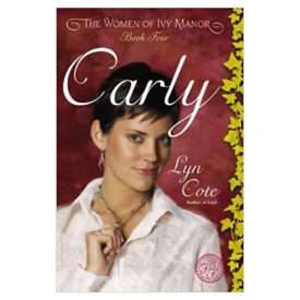 Carly (Women of Ivy Manor Series #4)  (Paperback)