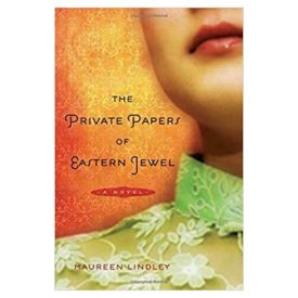 The Private Papers of Eastern Jewel: A Novel  (Paperback)