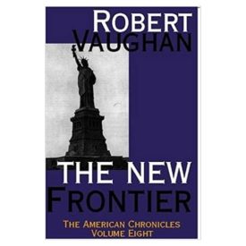 The New Frontier (American Chronicles) (Paperback)