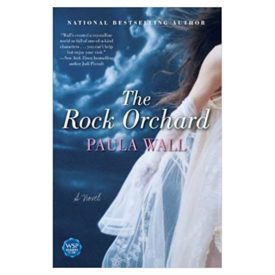 The Rock Orchard: A Novel (Paperback)