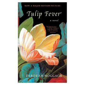 Tulip Fever: A Novel (Paperback)