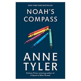Noahs Compass: A Novel (Paperback)