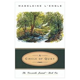 A Circle of Quiet (Paperback)