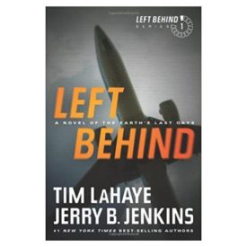 Left Behind: A Novel of the Earth’s Last Days (Left Behind Series Book 1) The Apocalyptic Christian Fiction Thriller and Suspense Series About the End Times  (Paperback)