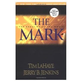 The Mark: The Beast Rules the World (Left Behind No. 8 (Paperback)