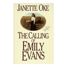 The Calling of Emily Evans (Women of the West) (Paperback)
