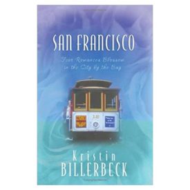 San Francisco: Meet My Sister, Tess/The Landlord Takes a Bride/Grace in Action/An Unbreakable Hope (Heartsong Novella Collection)  (Paperback)
