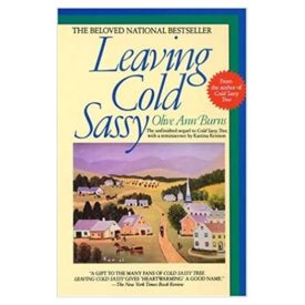 Leaving Cold Sassy: The Unfinished Sequel to Cold Sassy (Paperback)