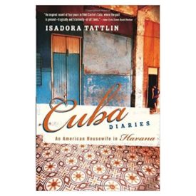 Cuba Diaries: An American Housewife in Havana (Paperback)