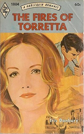 The fires of Torretta (Mass Market Paperback)