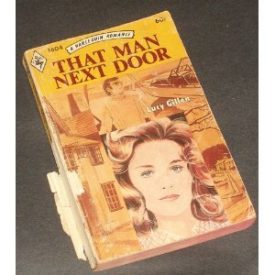 That Man Next Door (Harlequin Romance, #1604) (Mass Market Paperback)