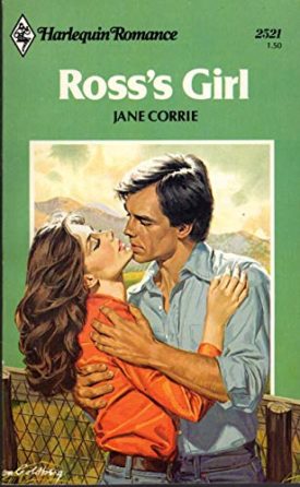 Rosss Girl (Harlequin Romance #2521) (Mass Market Paperback)