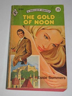 The Gold of Noon #1884 (Mass Market Paperback)