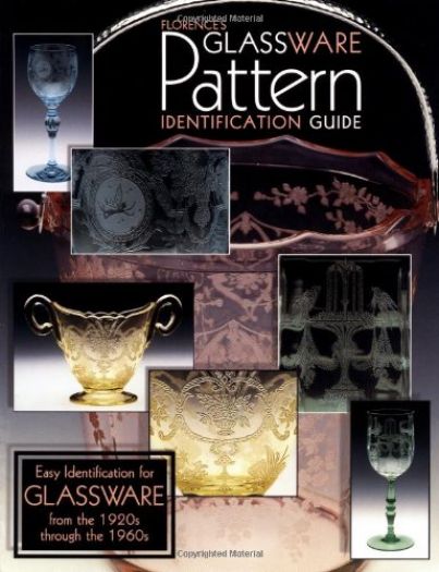 Florences Glassware Pattern Identification Guide (Paperback)